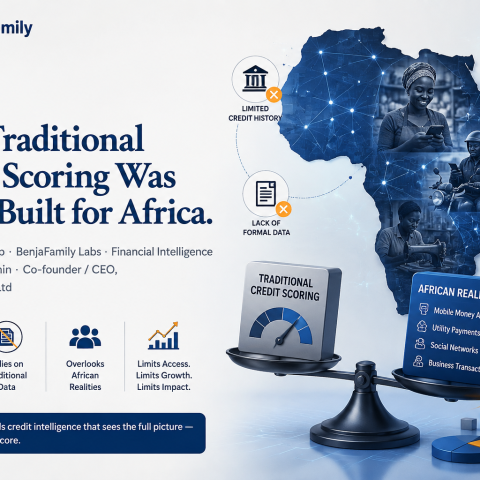 Why Traditional Credit Scoring Was Never Built for Africa.