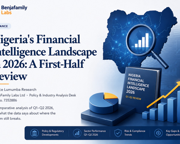 Nigeria's Financial Intelligence Landscape in 2026: A First-Half Review