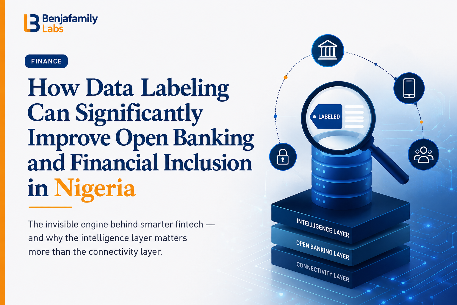 How Data Labeling Can Significantly Improve Open Banking and Financial Inclusion in Nigeria