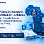 The CBN Baseline Standards for Automated AML Solutions: What They Actually Require — and What Financial Institutions Are Getting Wrong